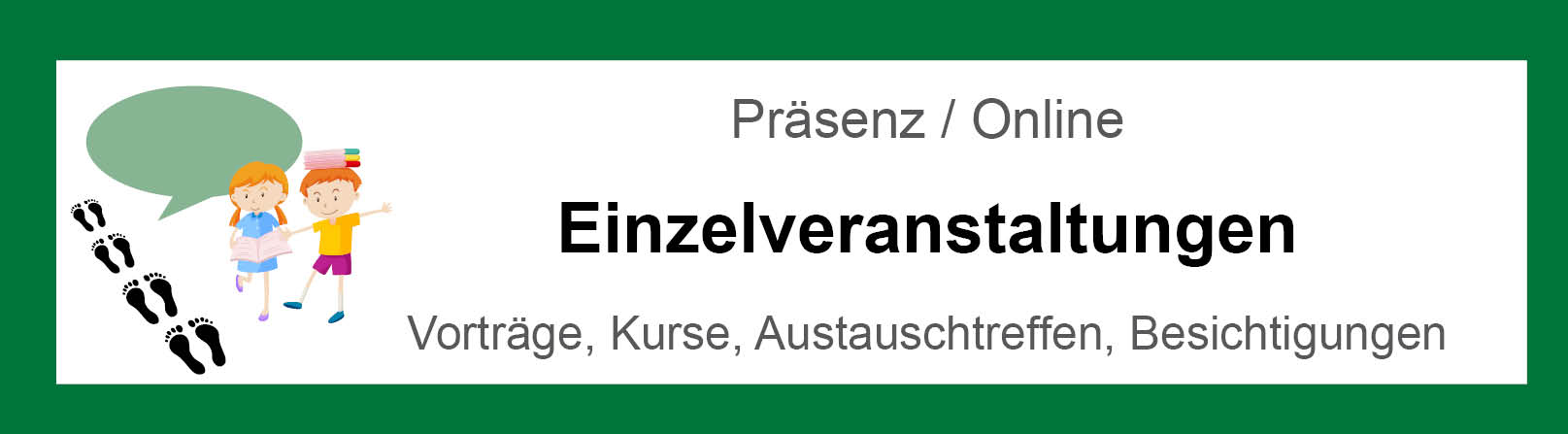 Familientreff Kunkelhaus Überlingen, Angebot Vorträge, Kurse, Austauschtreffen, Besichtigungen